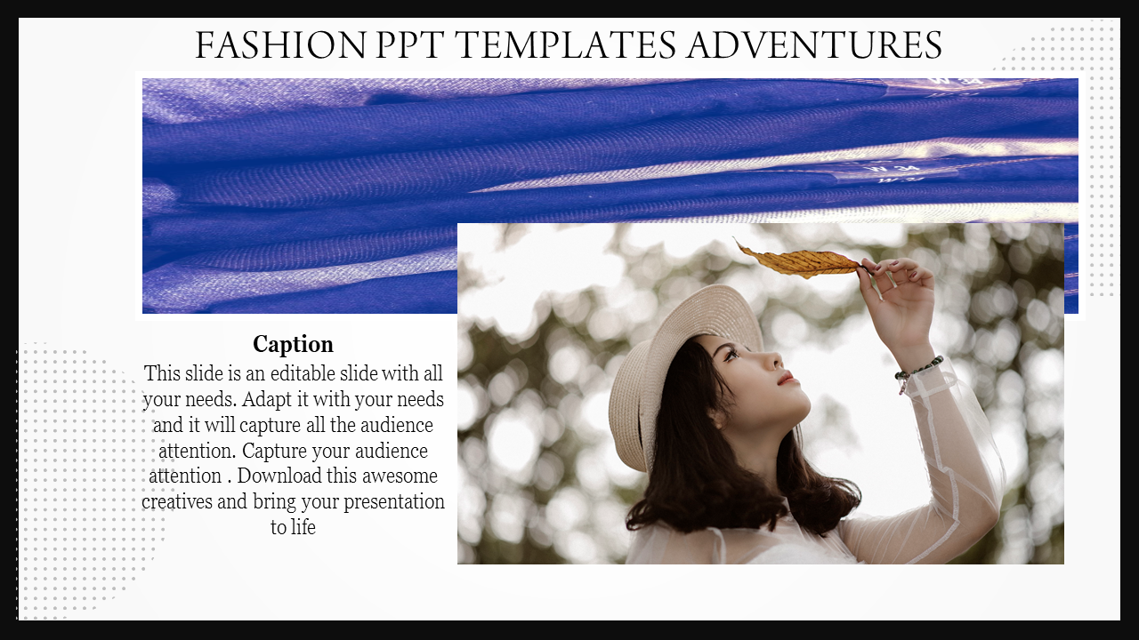 Fashion PowerPoint template featuring a model holding a leaf, with vibrant blue background fabric with a caption.