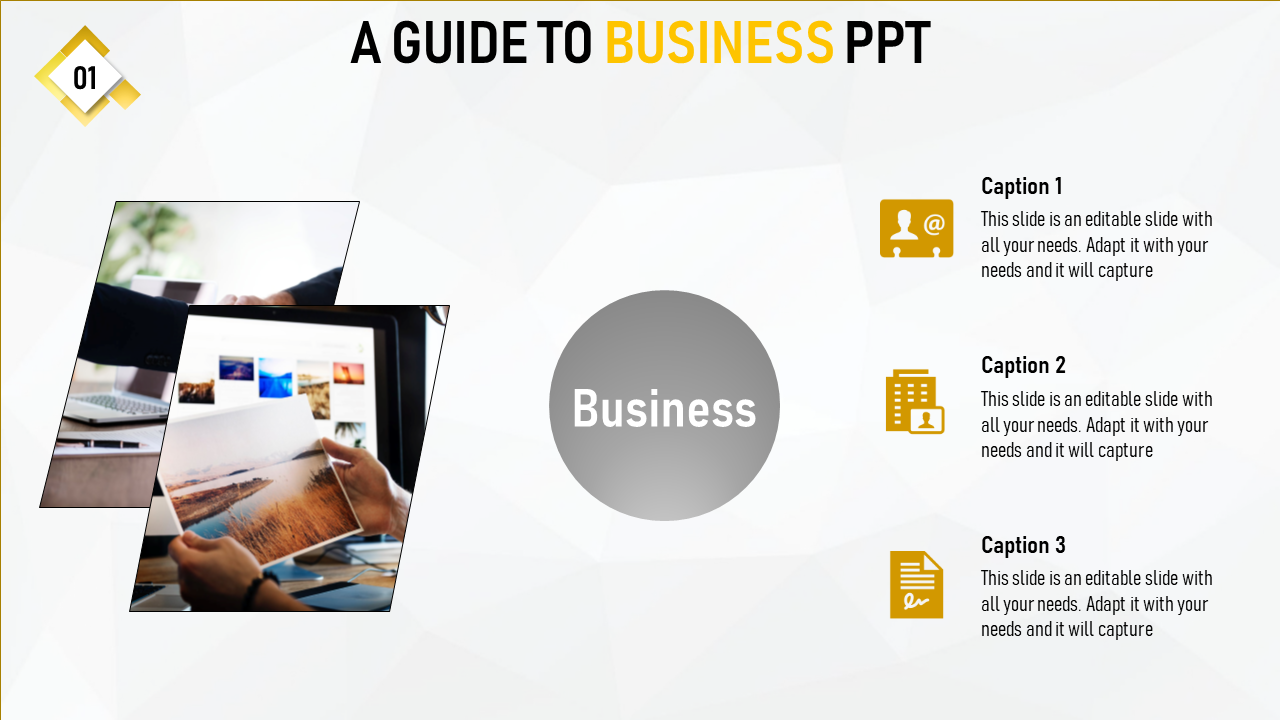 Business PowerPoint slide with images of a laptop and hands holding a printout, featuring captions.