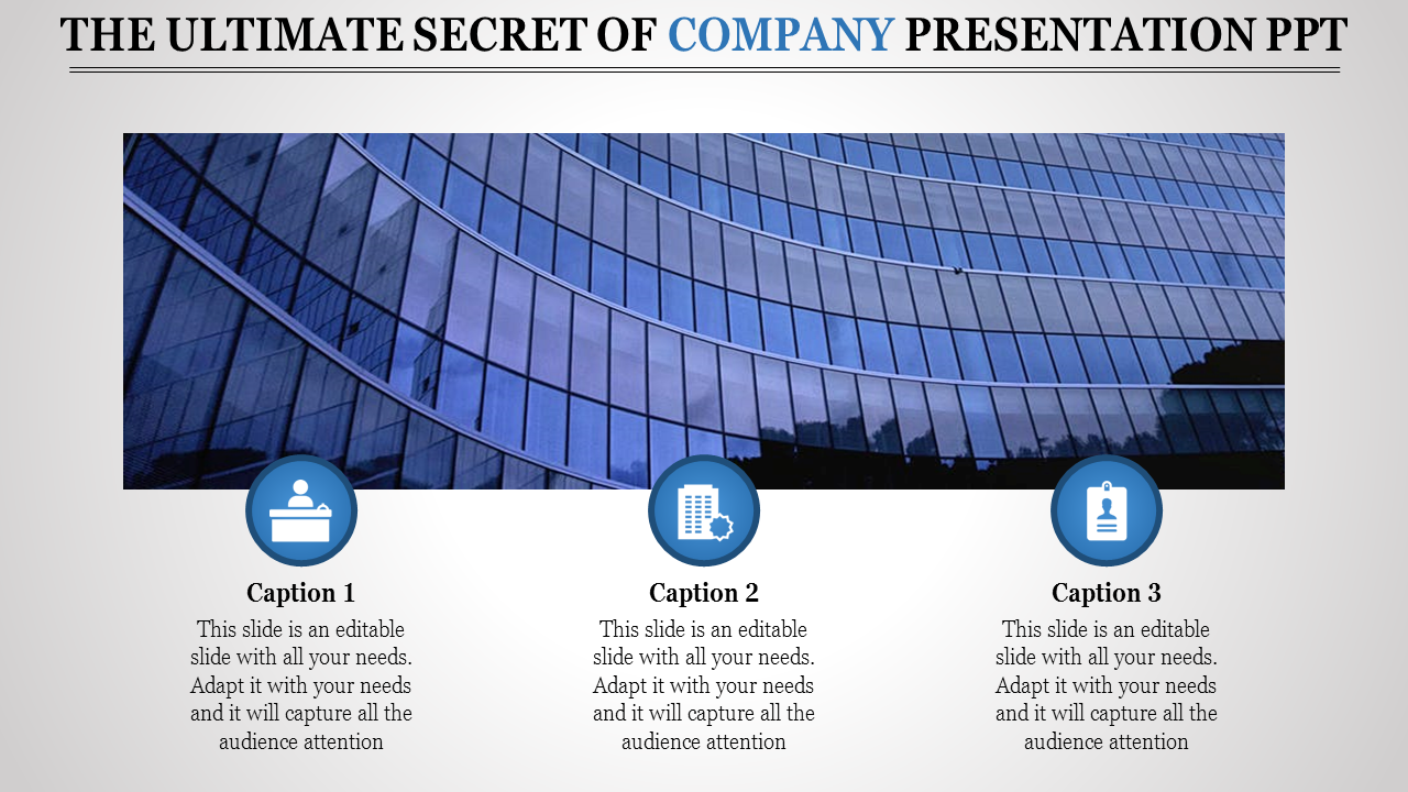 Company presentation PowerPoint slide featuring building image with three captions and icons.