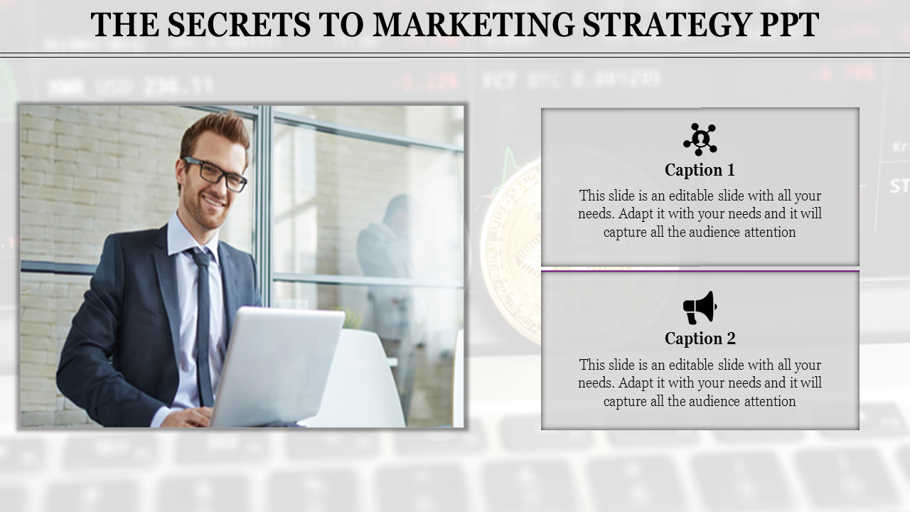 Marketing strategy PowerPoint slide featuring a professional in a suit working on a laptop with caption areas on the right.