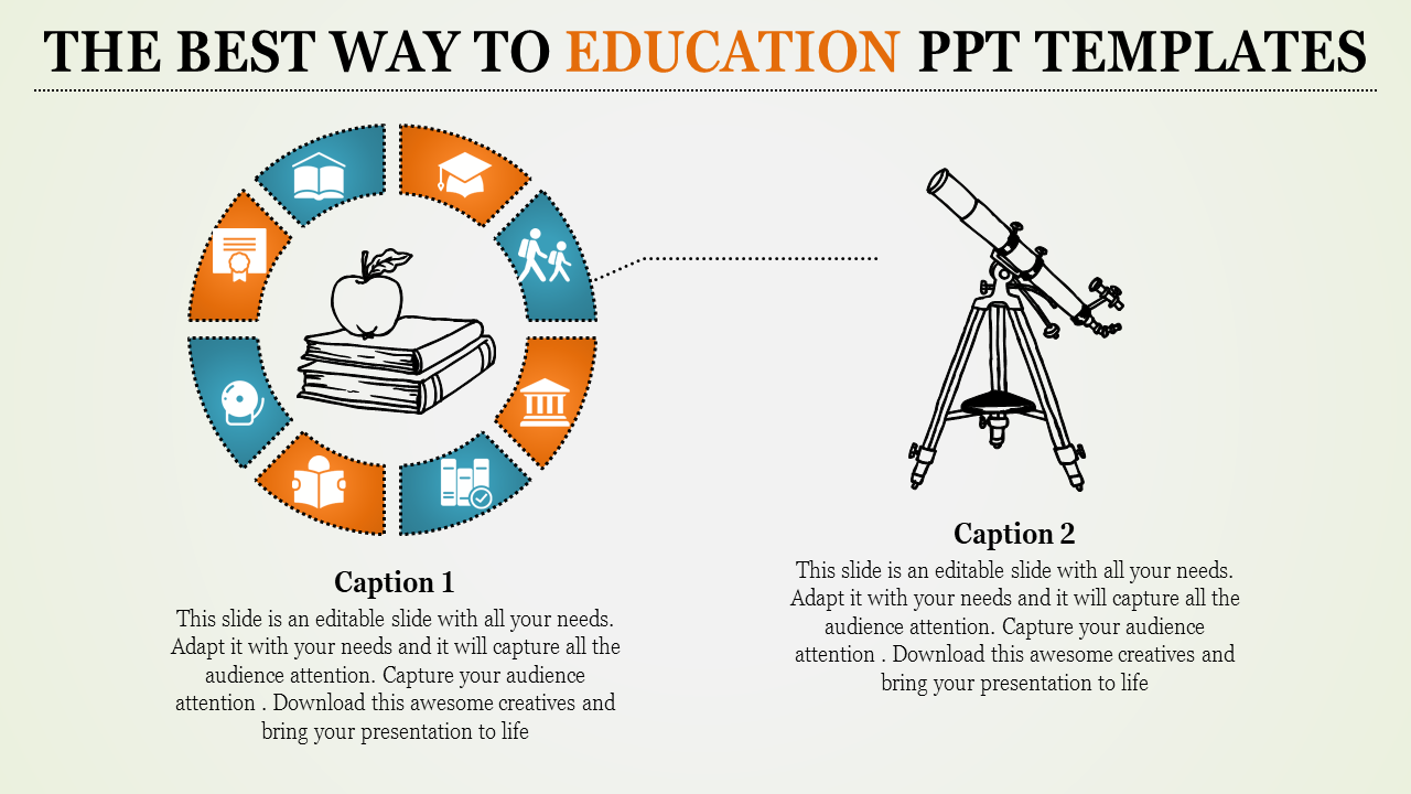 Download our Editable Education PPT Templates Themes