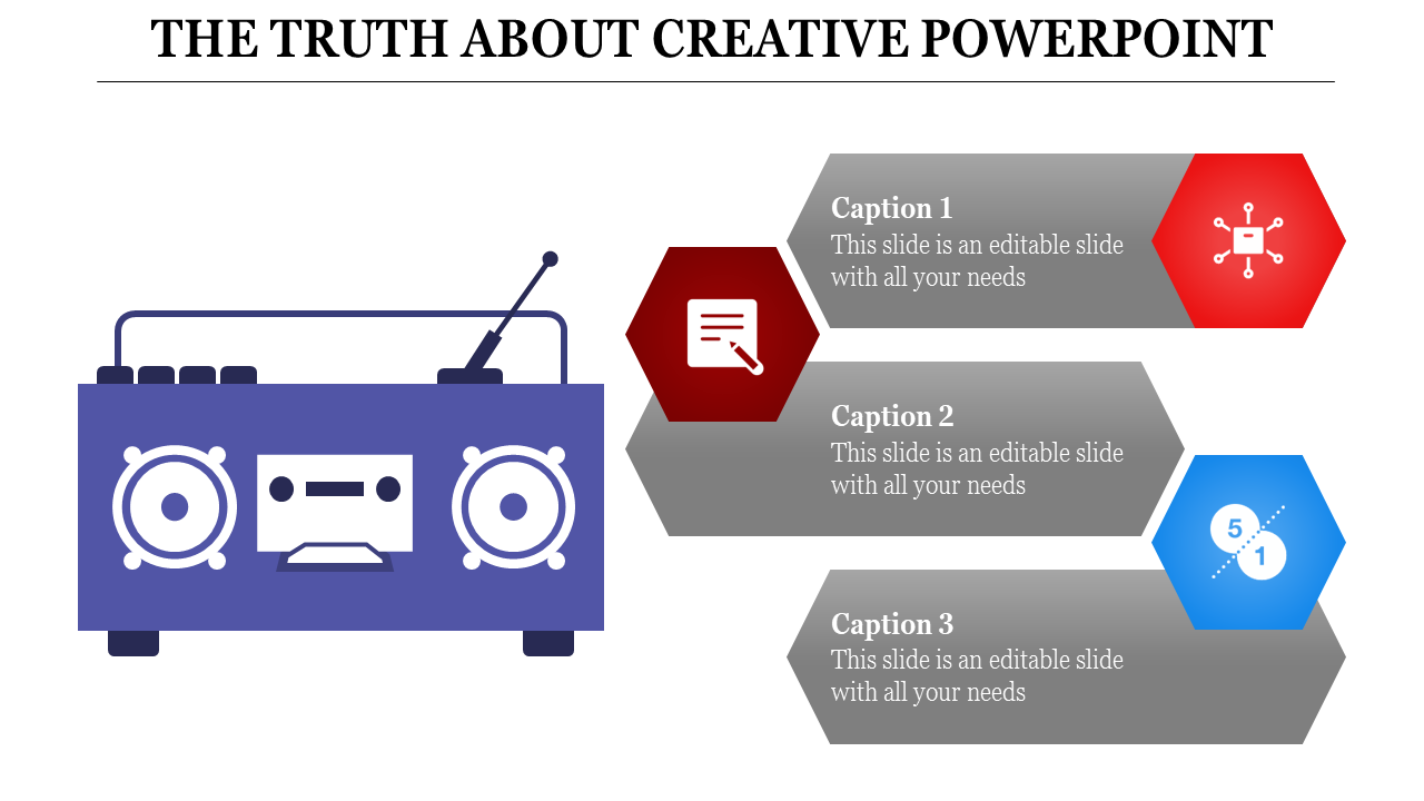 Creative PowerPoint slide featuring a retro style radio icon with three colorful hexagonal sections for captions.