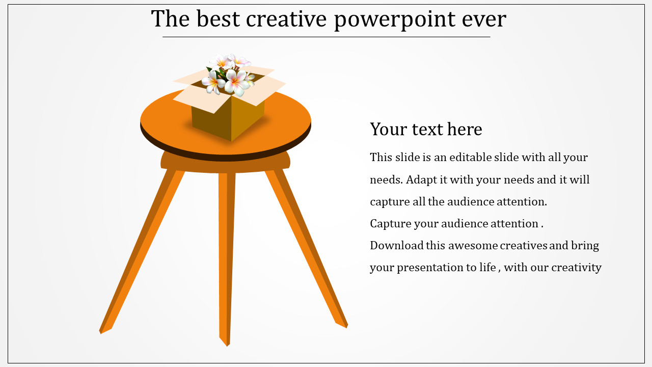 A PowerPoint slide with an orange stool and a box with flowers, suggesting creativity and surprise.