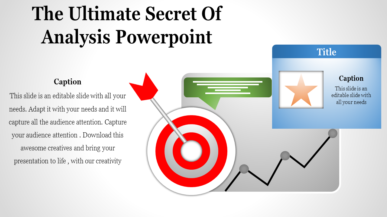 We have the Best Collection of Analysis PowerPoint Template