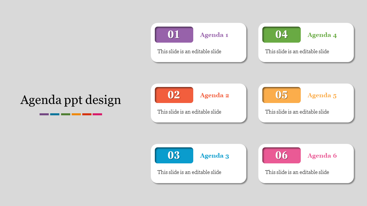 Agenda slide with six rounded rectangular sections in purple, orange, blue, green, yellow, and pink on a gray background.