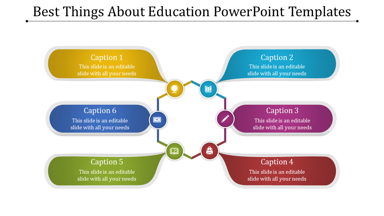 Education PowerPoint slide with six colorful caption boxes connected in a circular layout, each with icons.