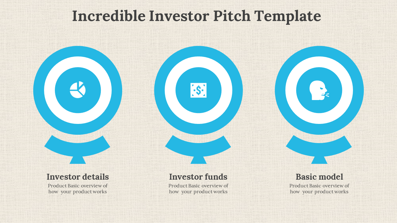 Investor pitch slide featuring three targets, representing investor details, funds, and basic model with blue icons.