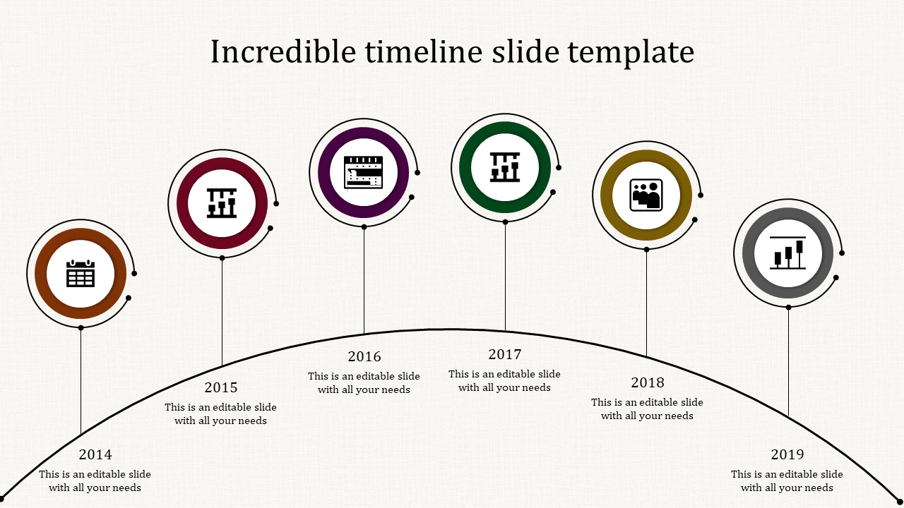 Timeline PPT slide from 2014 to 2019 with colorful circular markers for each year in a curved design with placeholder text.