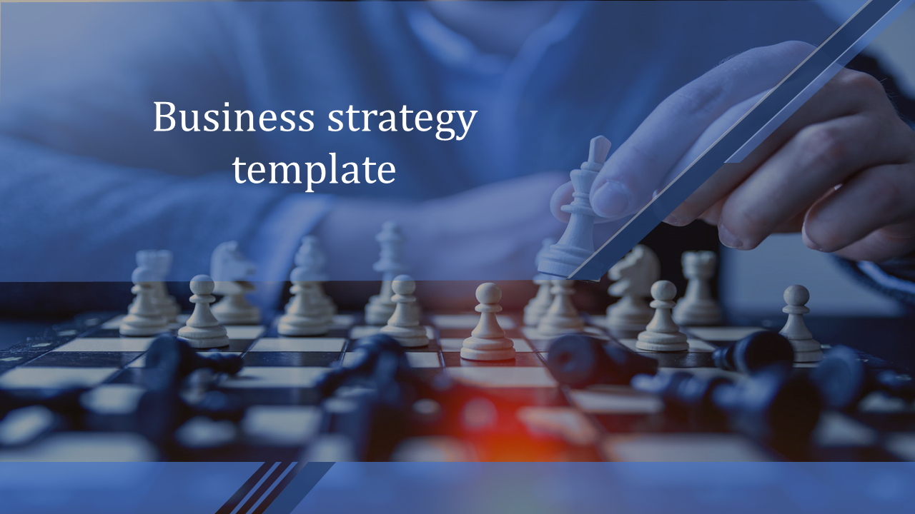 Slide featuring a hand making a chess move, symbolizing business strategy, with a blue overlay.