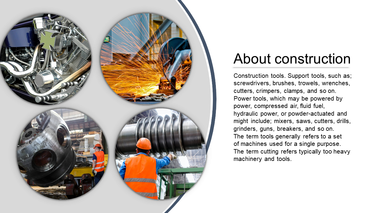 Construction themed slide with four circular images of tools, machines, and workers, paired with a descriptive text.