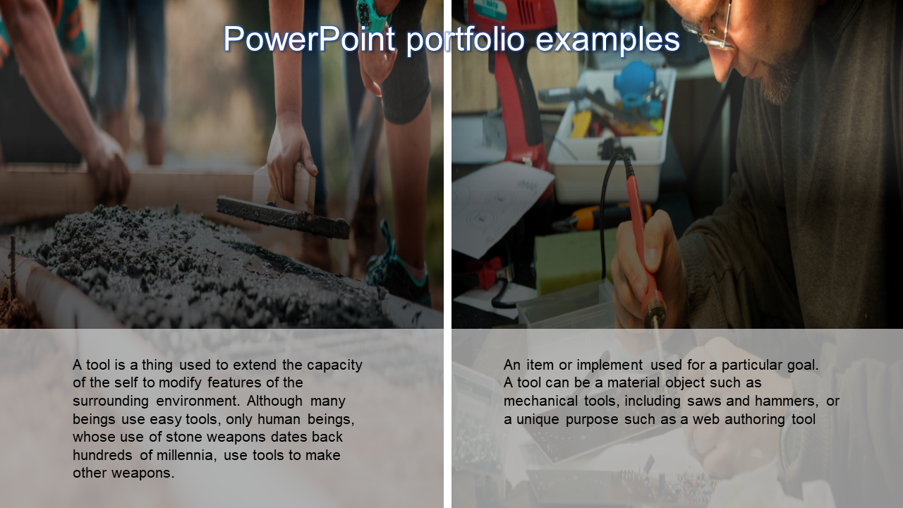 Split slide with two images of people using tools in outdoor and indoor settings, and gray text boxes below.