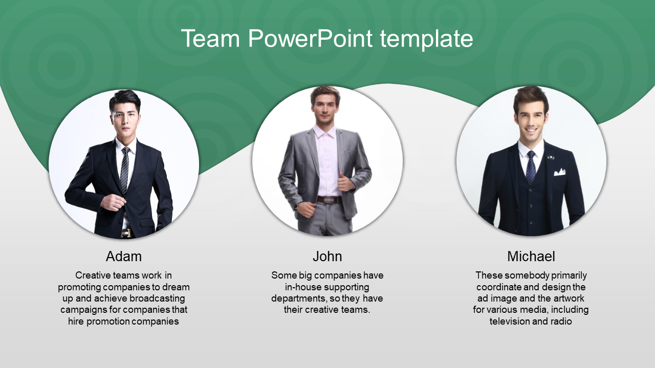 Team PPT template featuring portraits of Adam, John, and Michael, with descriptions of their roles and responsibilities.