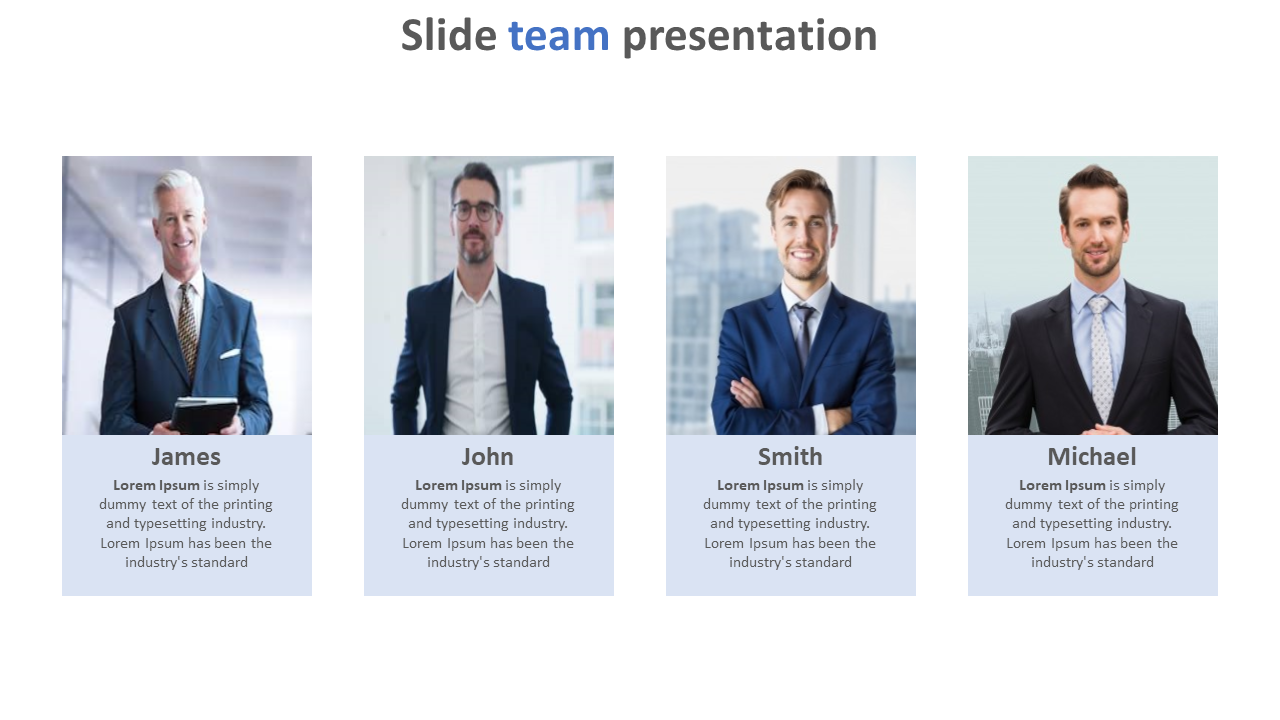 Team slide with four business professionals in suits with names and placeholder text beneath their portraits.