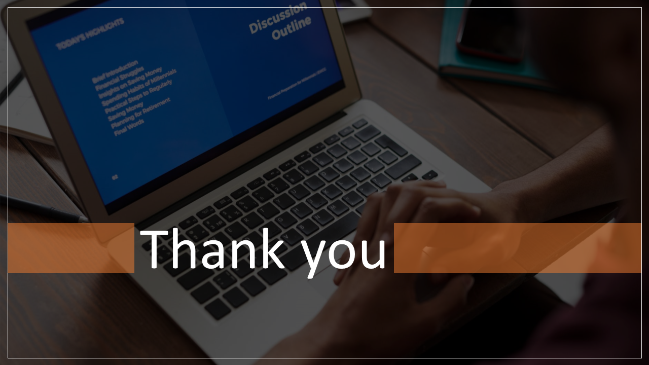 Thank you slide with hands folded in front of a laptop displaying a presentation, overlayed in an orange bar with bold text.