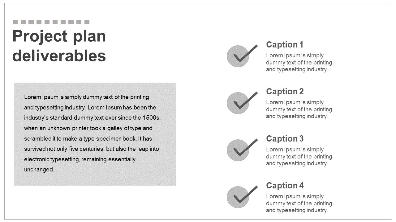 Slide for project plan deliverables, featuring four captions with checkmark icons and text placeholders for each task.