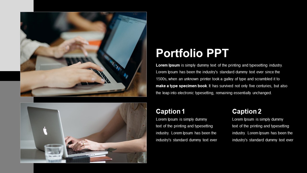 Modern portfolio PowerPoint template with two images of people working on laptops and two captions.