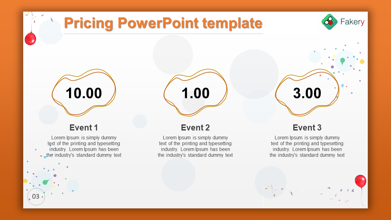 Pricing PowerPoint template showing event pricing with corresponding amounts in creative text bubbles.