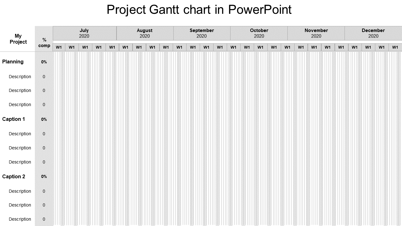 Six-month Gantt chart template spanning July to December 2020 with weekly divisions and task rows.