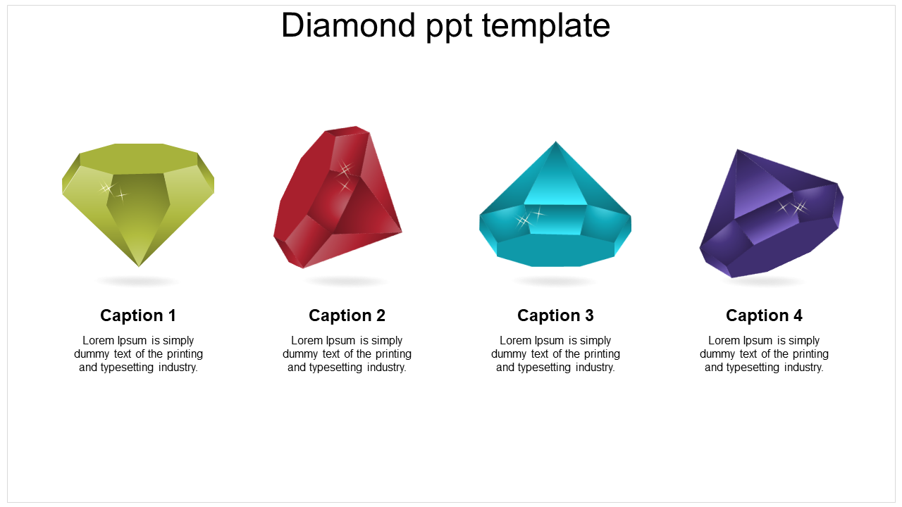 Diamond PPT slide featuring colorful diamond illustrations with placeholder text for captions.