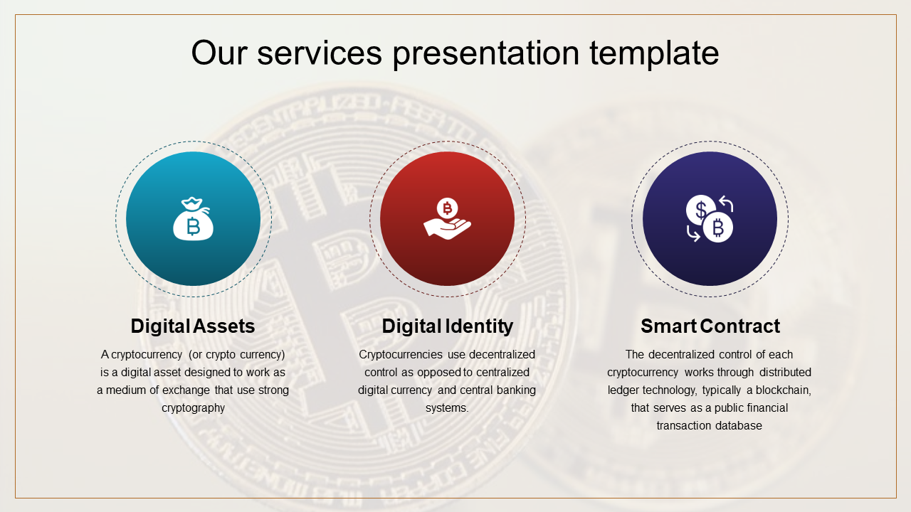 Services slide featuring three circles in teal, red, and purple, each with icons and captions, on a cryptocurrency backdrop.