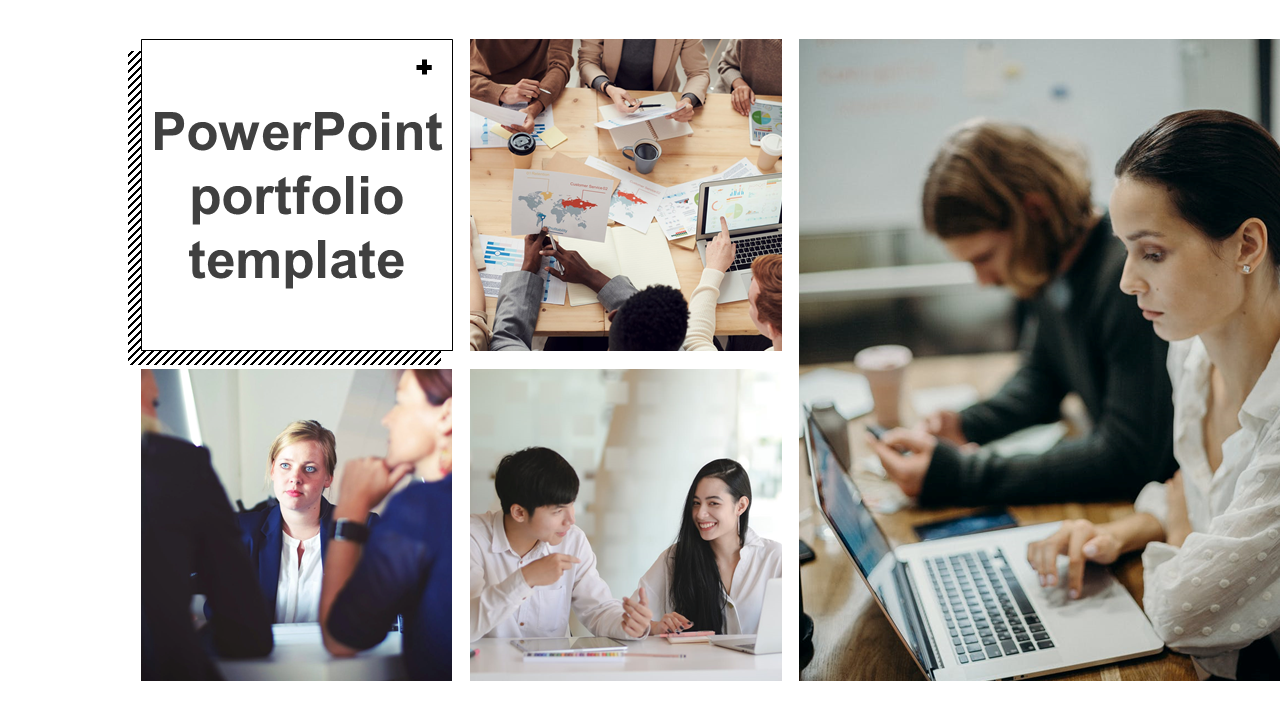 Portfolio PowerPoint template with multiple images of professional people working together on various projects.