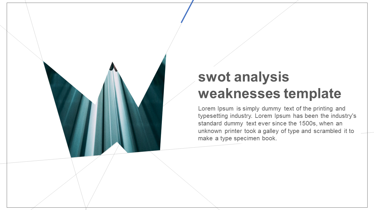 SWOT analysis slide focusing on weaknesses, with a modern geometric design and a bold W cutout image.