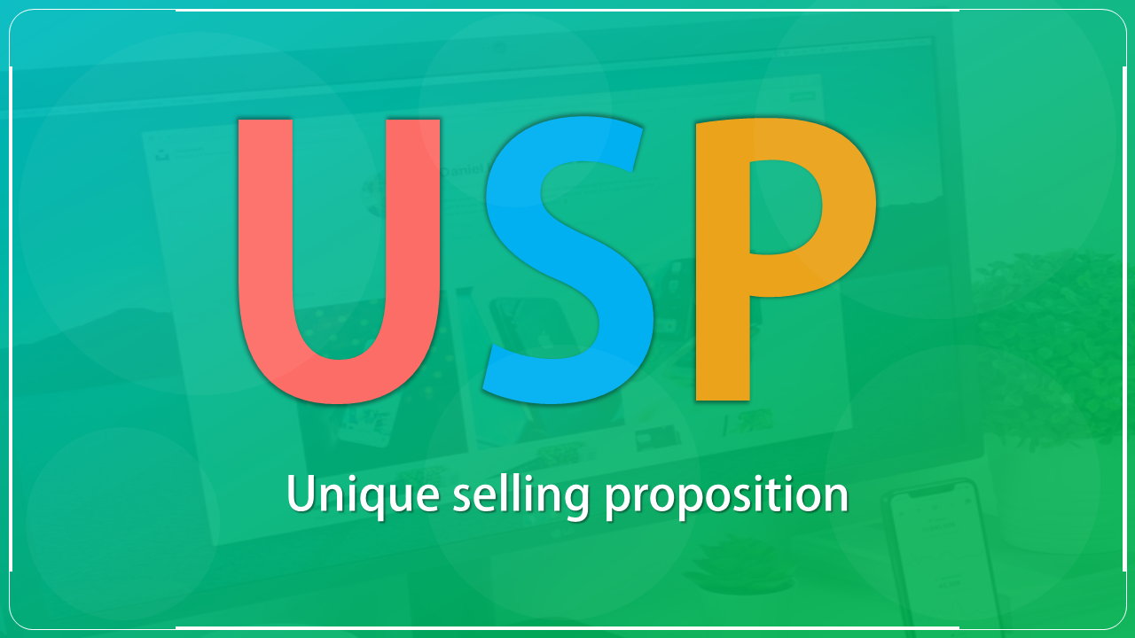 Colorful USP text with vibrant gradient letters and a unique selling proposition caption below on a green background.