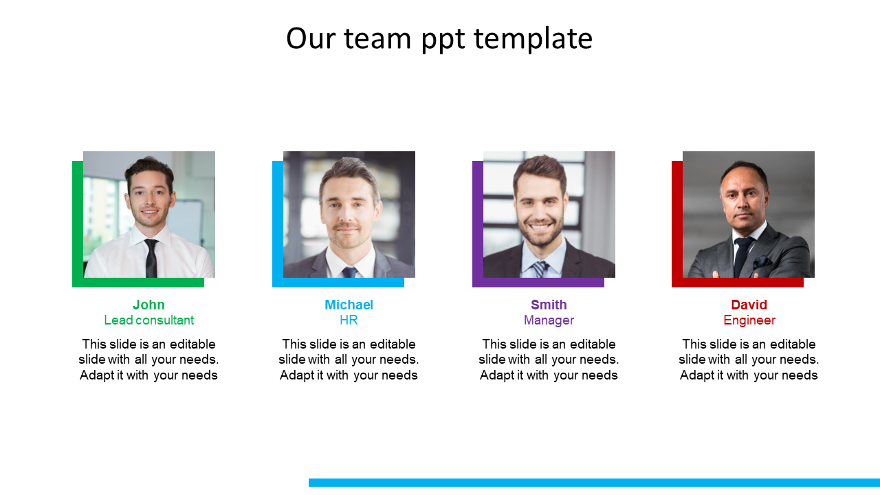 Our team PowerPoint slide featuring four team members with names and roles from John to David with placeholder text.