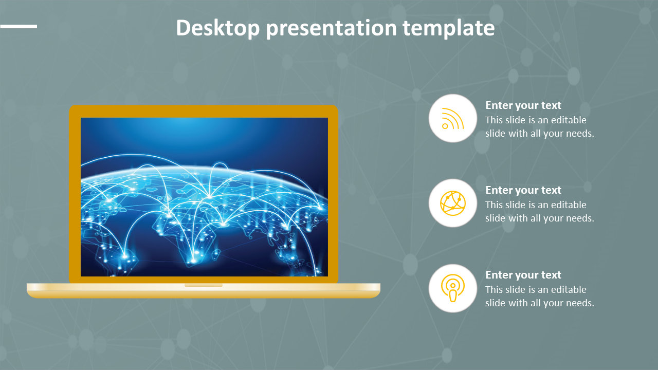 Professional desktop presentation slide featuring a world network graphic and text sections.