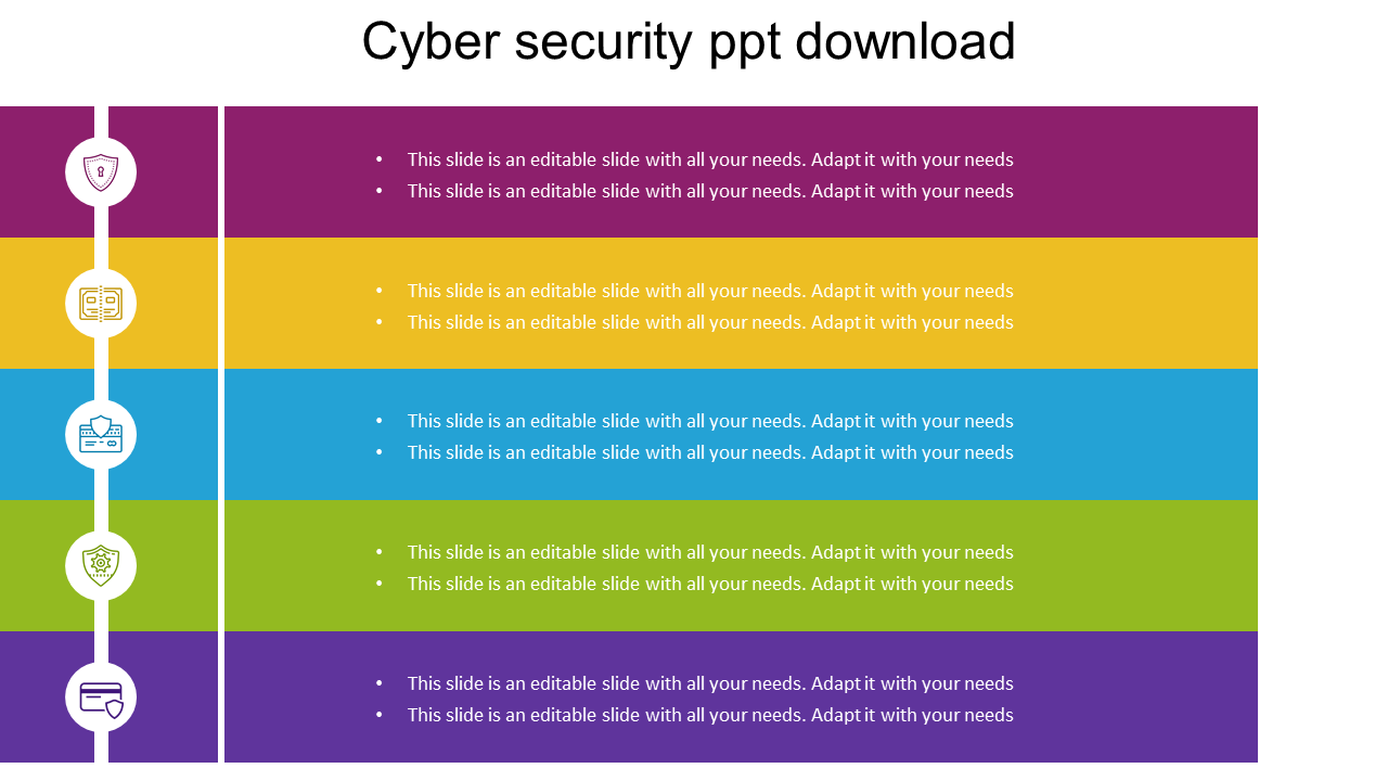 Cyber security PPT slide featuring a vertical column of icons and text areas in colorful boxes.