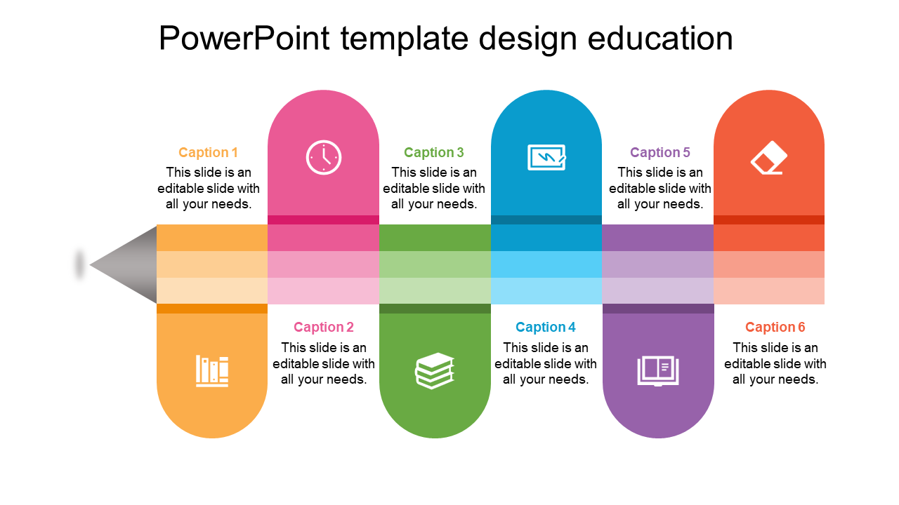 Slide featuring six sections in yellow, pink, green, blue, purple, and orange, arranged in a pencil like design.