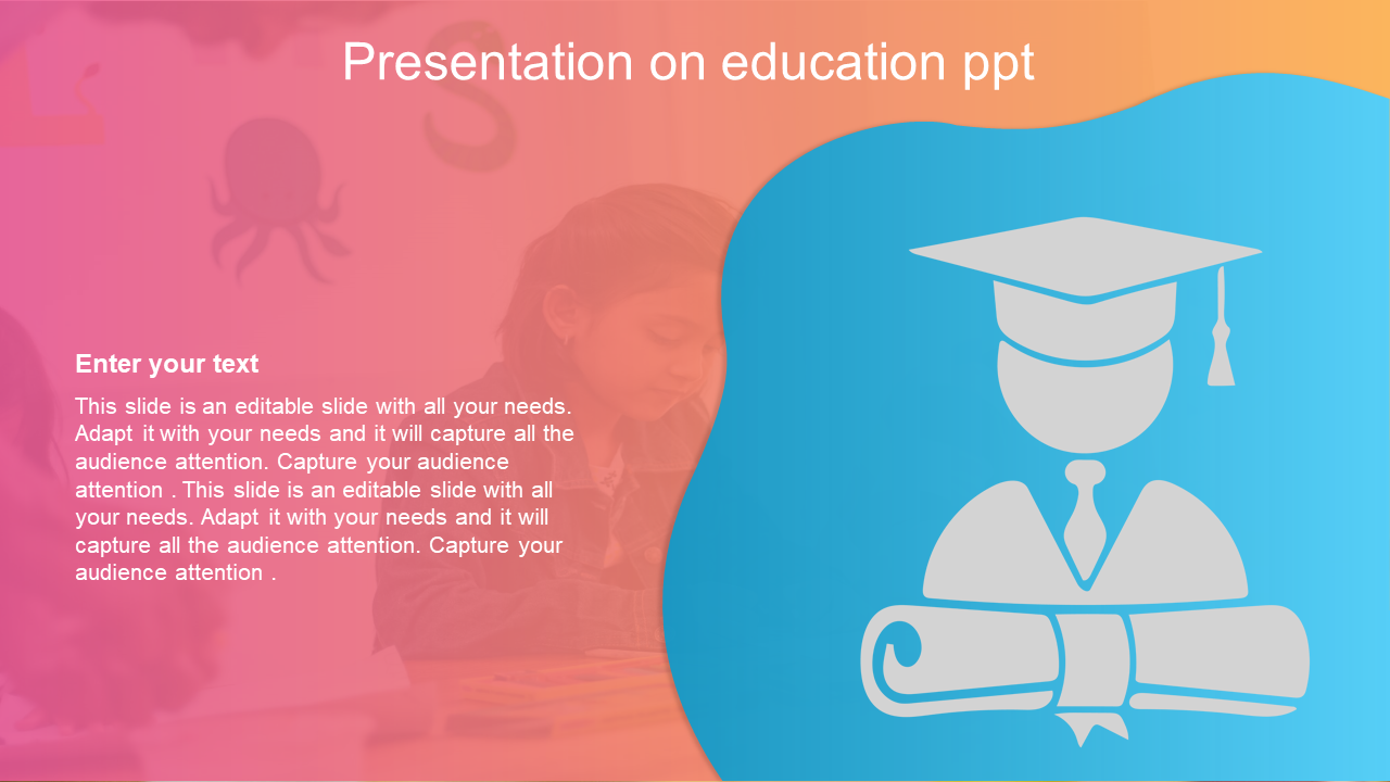 Our Predesigned Presentation On Education PPT Template