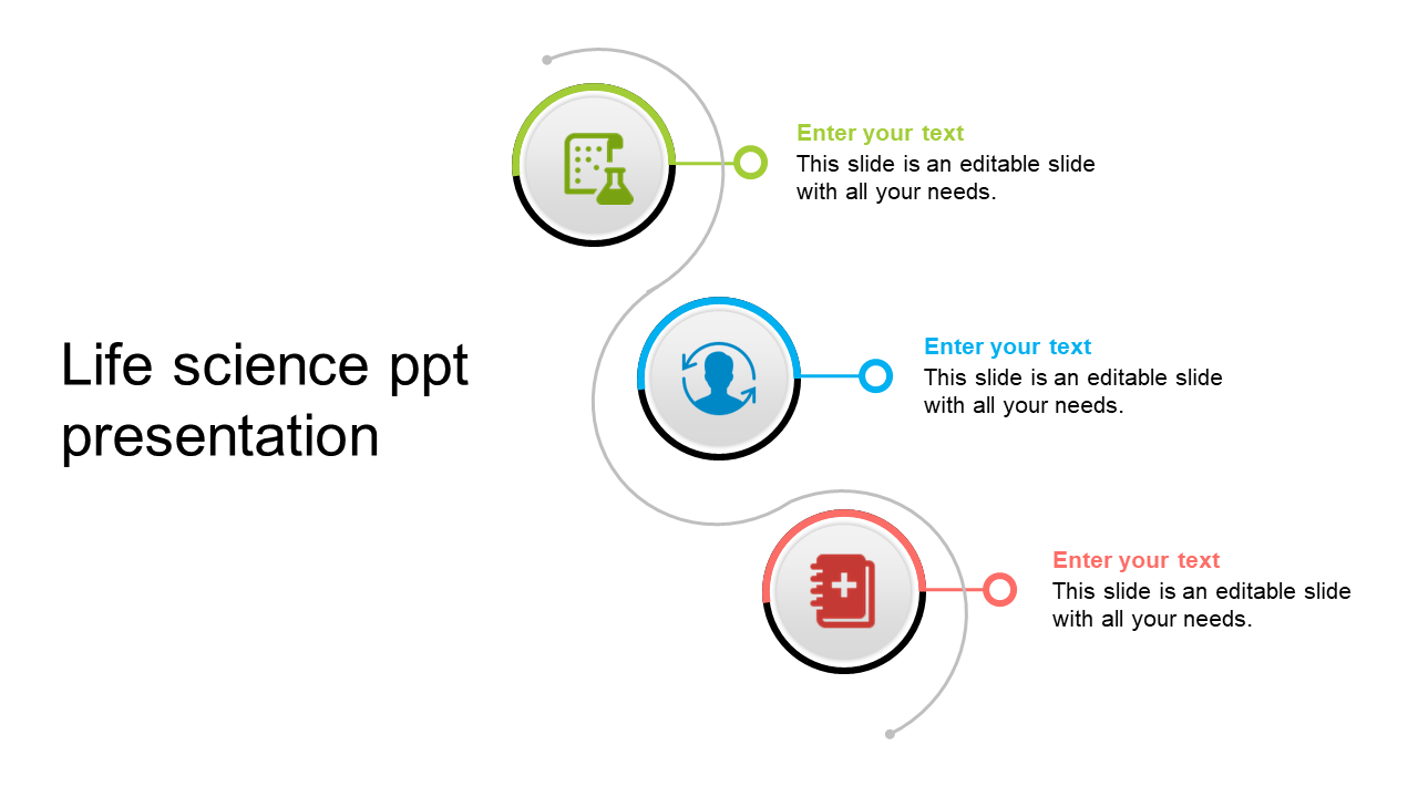 Life science template with three circular icons in green, blue, and red, connected by a curved line.