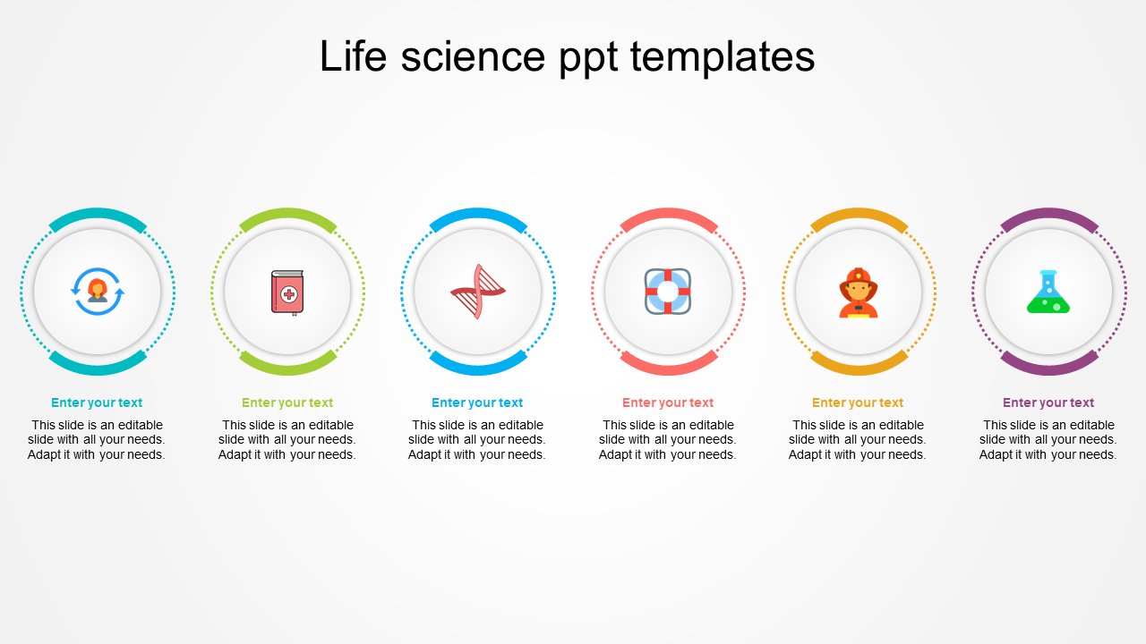 Life science presentation slide with six circular elements, each displaying a science-related icon and placeholder text.