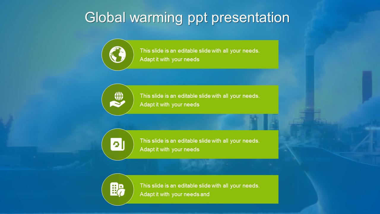 Global warming slide with four green boxes, each containing an icon and placeholder text, in a backdrop of pollution.