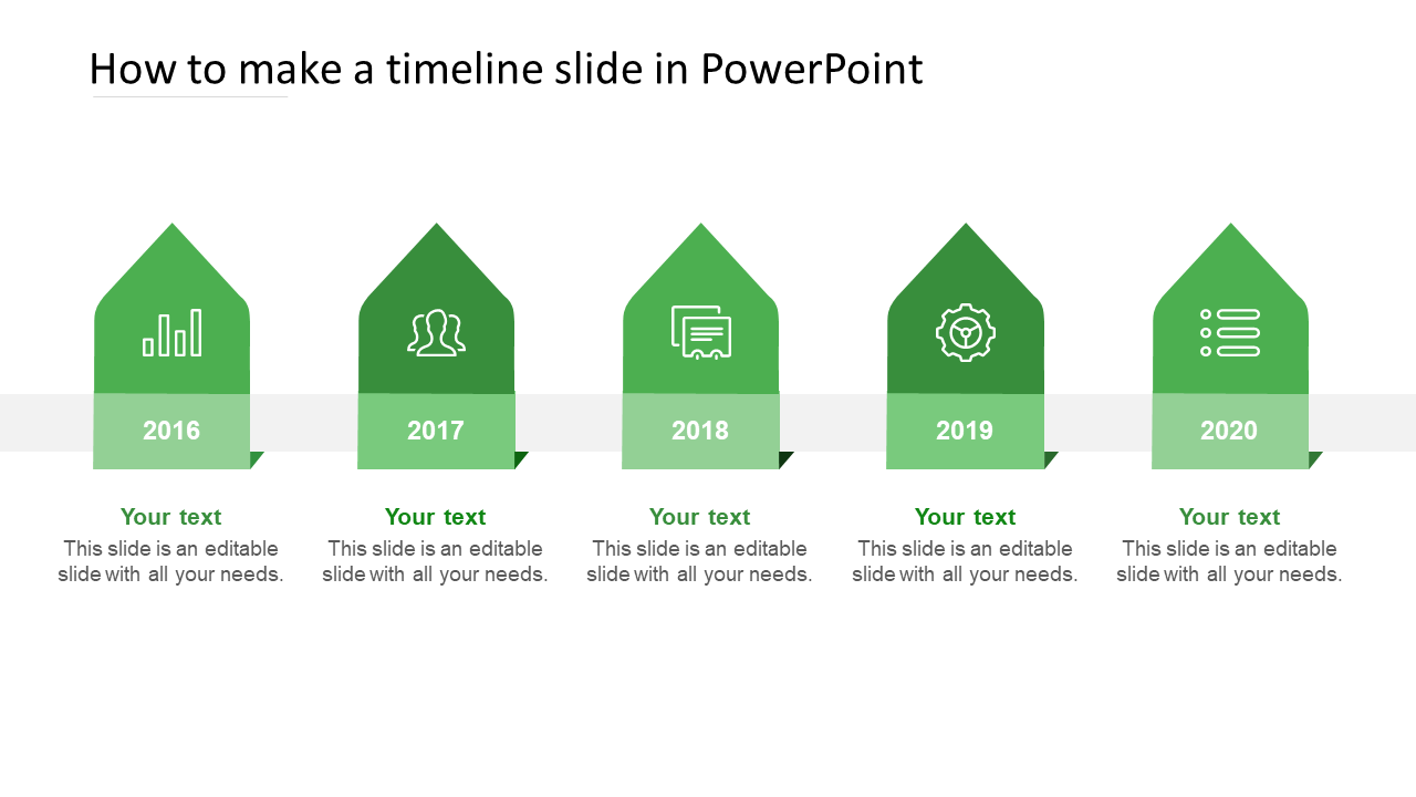 Timeline PPT slide from 2016 to 2020, each year marked by a green arrow with icons and placeholders for text.