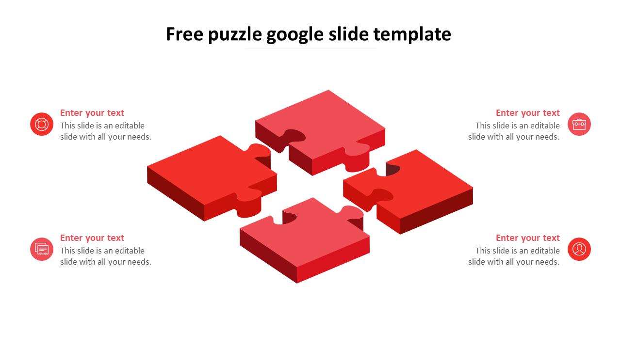 Puzzle Google Slides template featuring a 3D four piece red puzzle layout with text placeholders on a white backdrop.