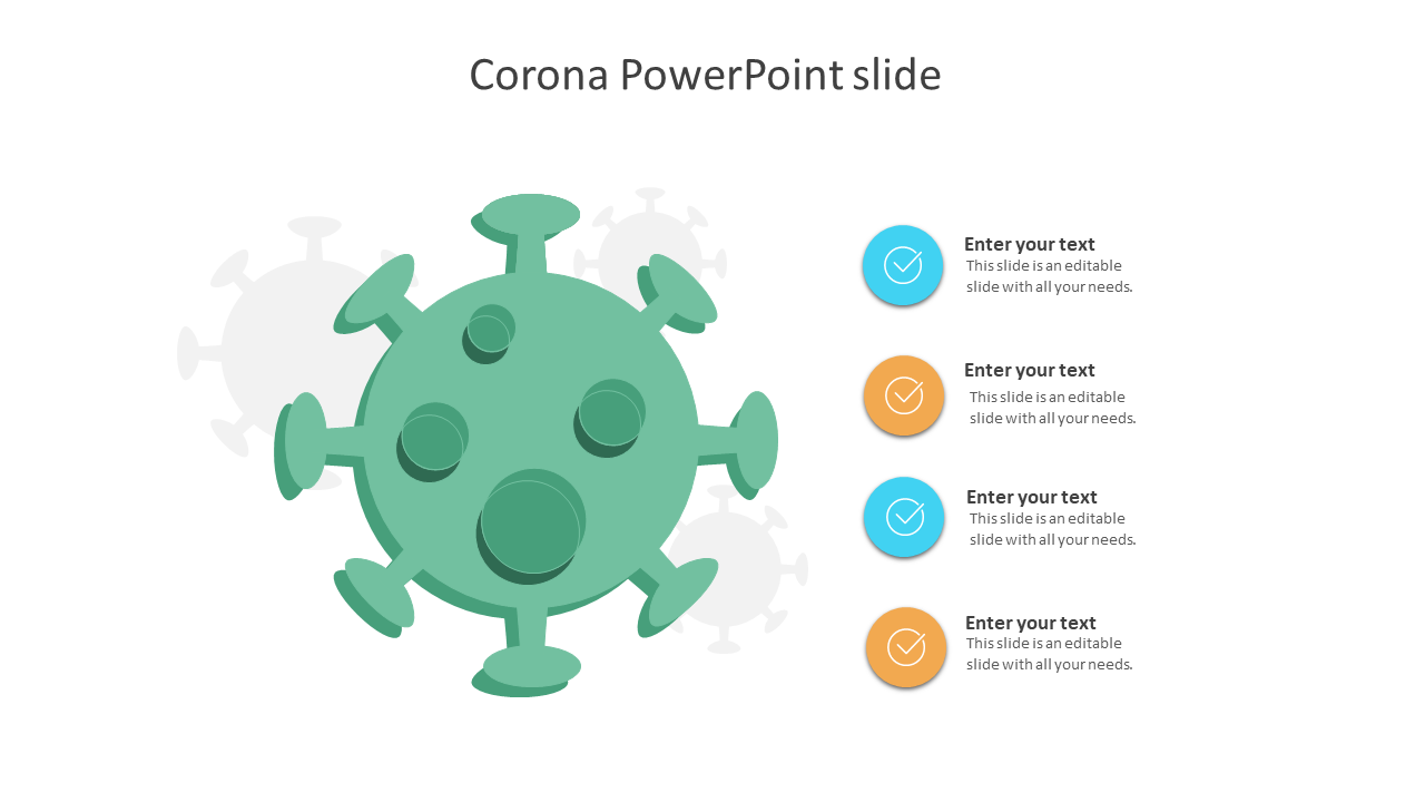 Corona PowerPoint slide featuring a green virus icon with placeholder text on a white backdrop.