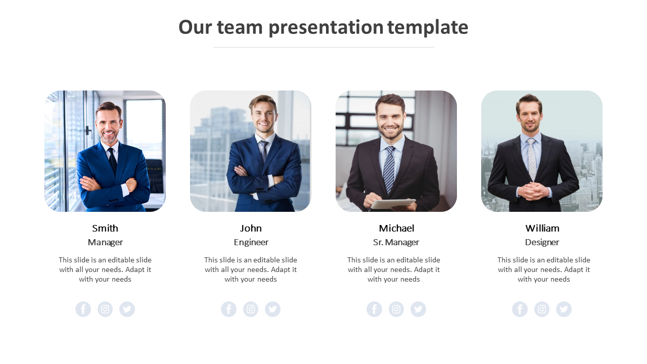 Professional team presentation template featuring four team members with names, roles, and social media icons.