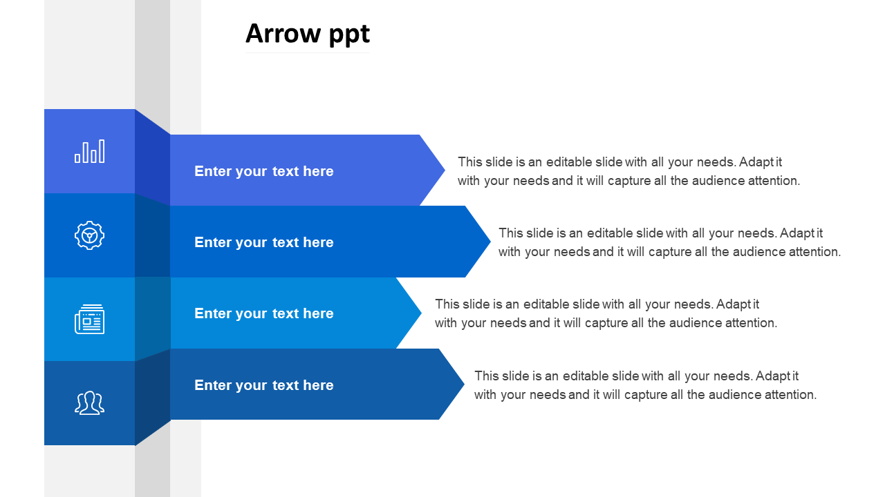 Arrow slide with four horizontal blue arrows, icons each place with a placeholder text areas on the left.