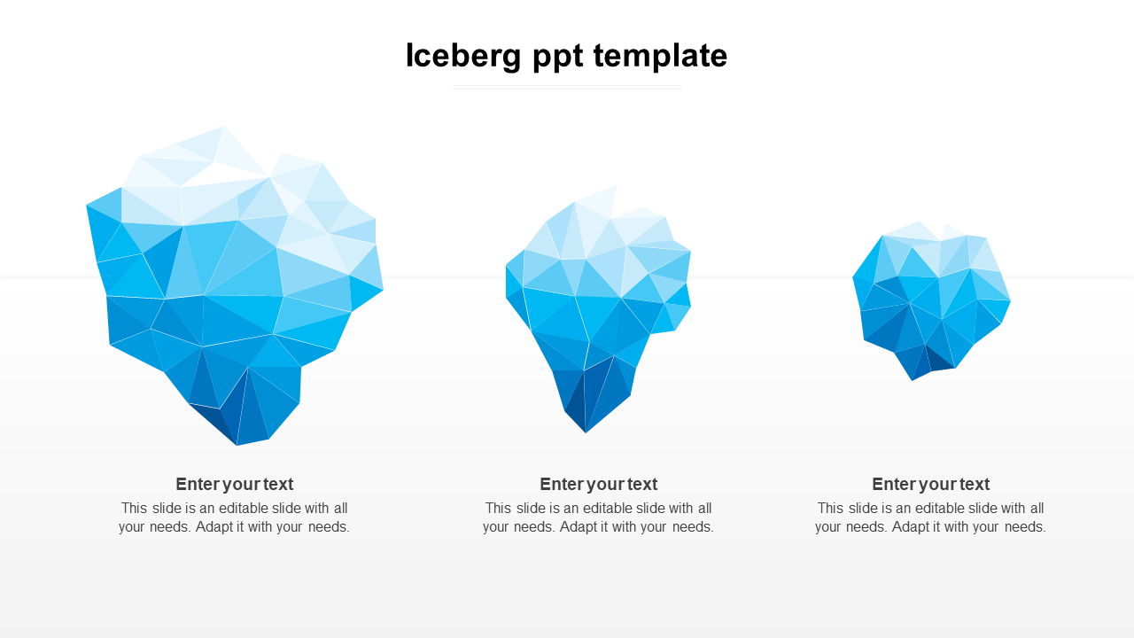 Slide featuring three geometric iceberg graphics in blue shades, arranged horizontally, with caption areas.