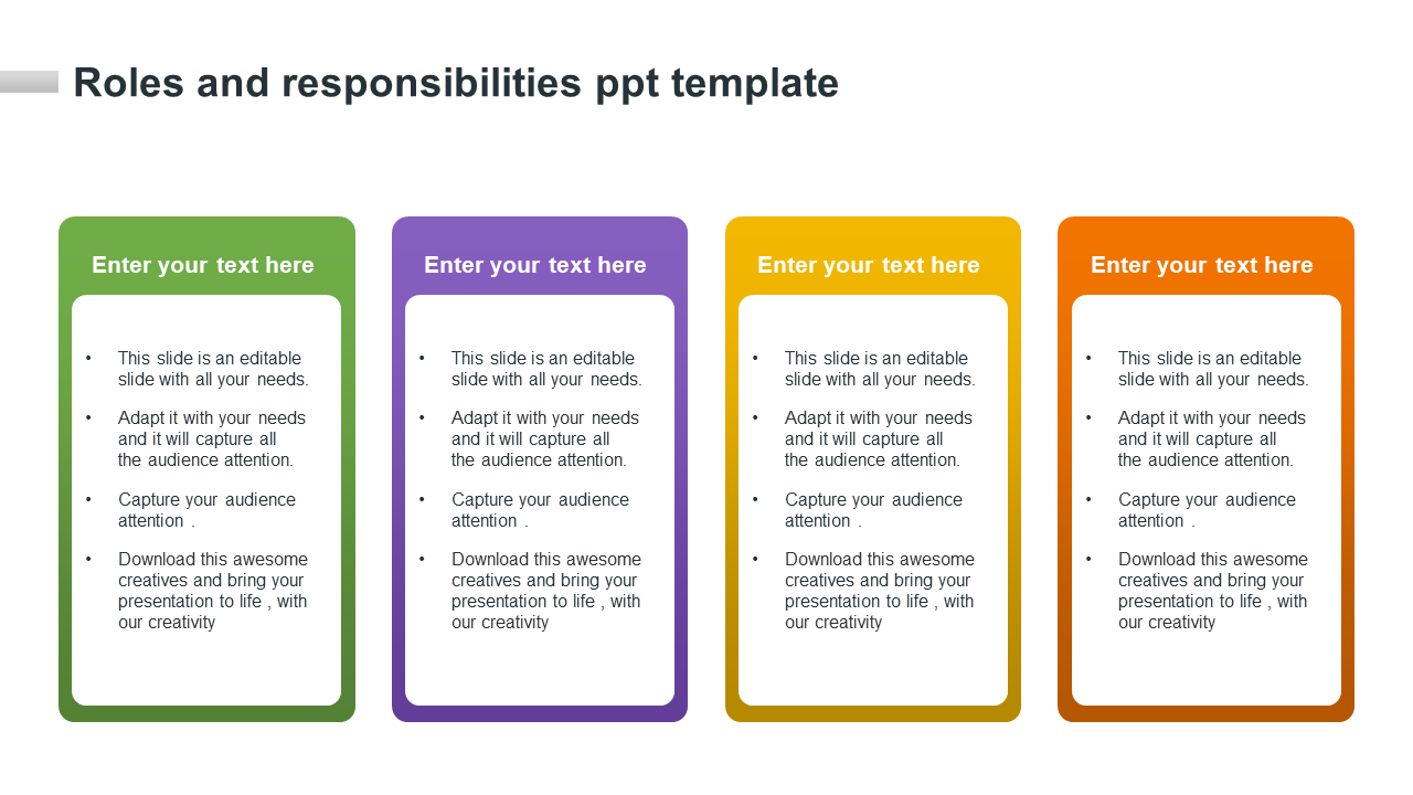 Four column roles and responsibilities slide with text areas in green, purple, yellow, and orange.