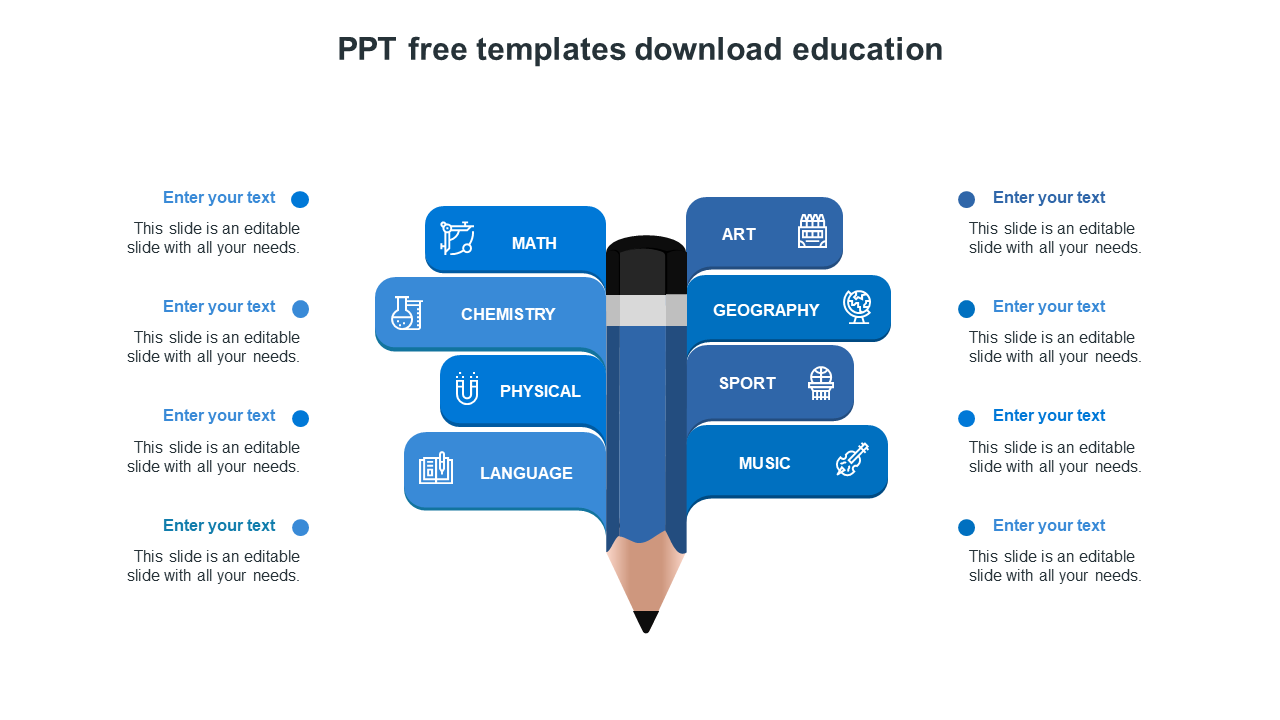 Creative education themed PPT slide with a blue pencil infographic displaying academic subjects with placeholder text.