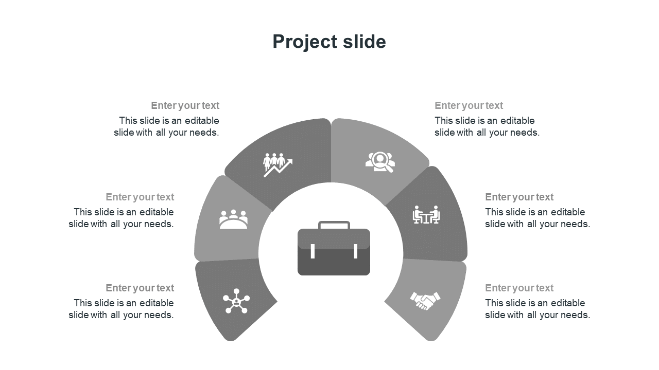 Semi circular layout with six grey sections representing various project steps, each with an icon and placeholder text.