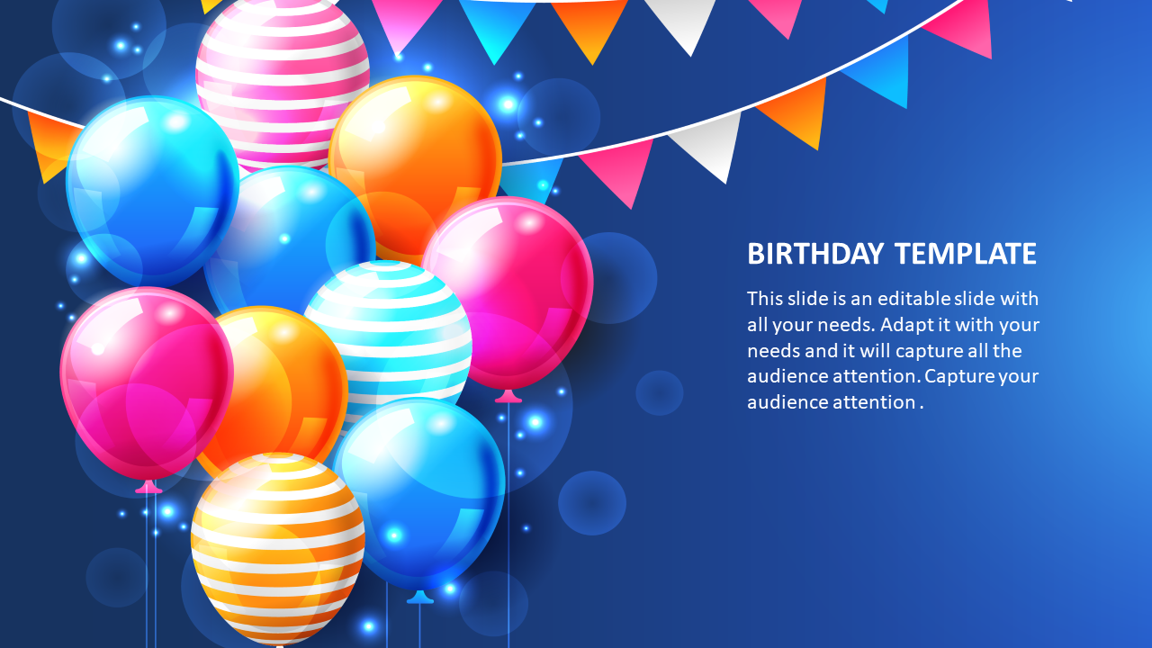 Bright birthday themed slide with striped and solid balloons in various colors and festive flags in blue background.