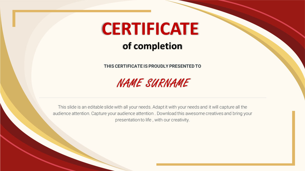 Elegant certificate slide featuring red and gold curved borders, with a placeholder for the recipient's name with text area.