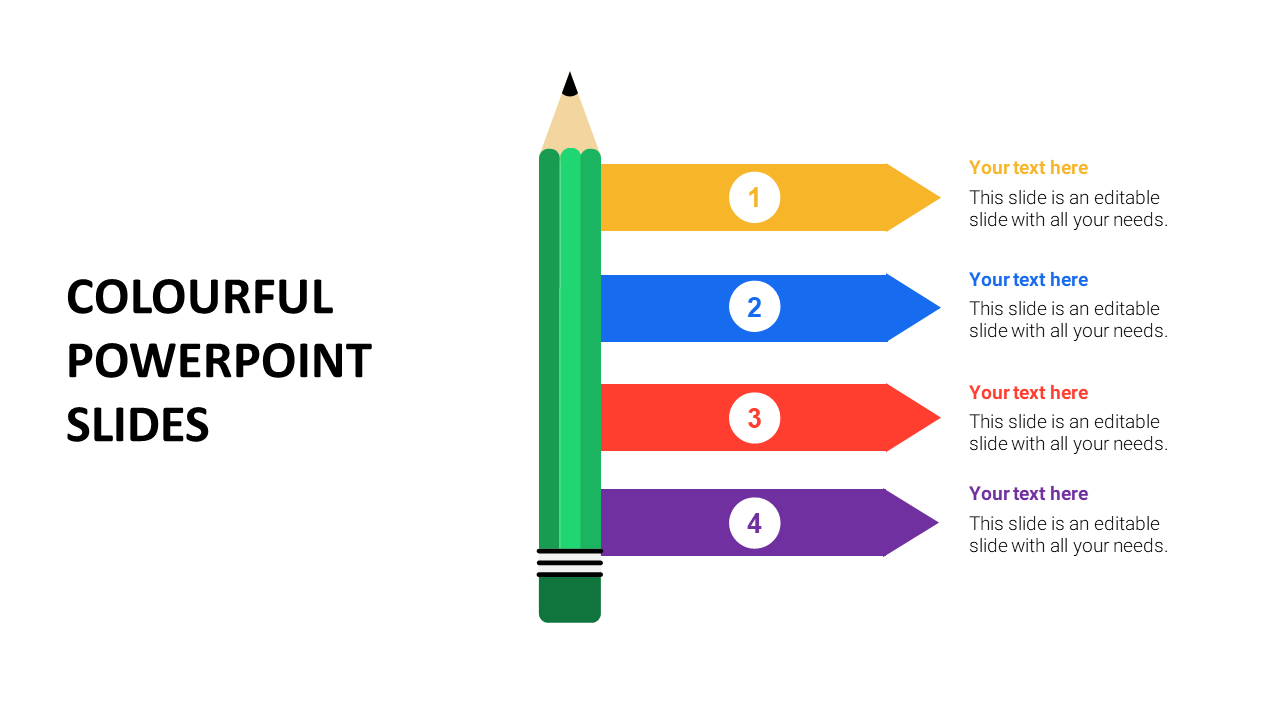 Slide featuring a vertical green pencil with four colorful arrow shaped numbered labels in yellow, blue, red, and purple.