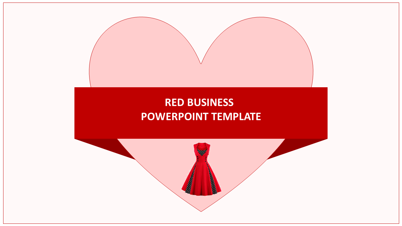 A red business PowerPoint template featuring a heart shaped background and a red dress illustration.