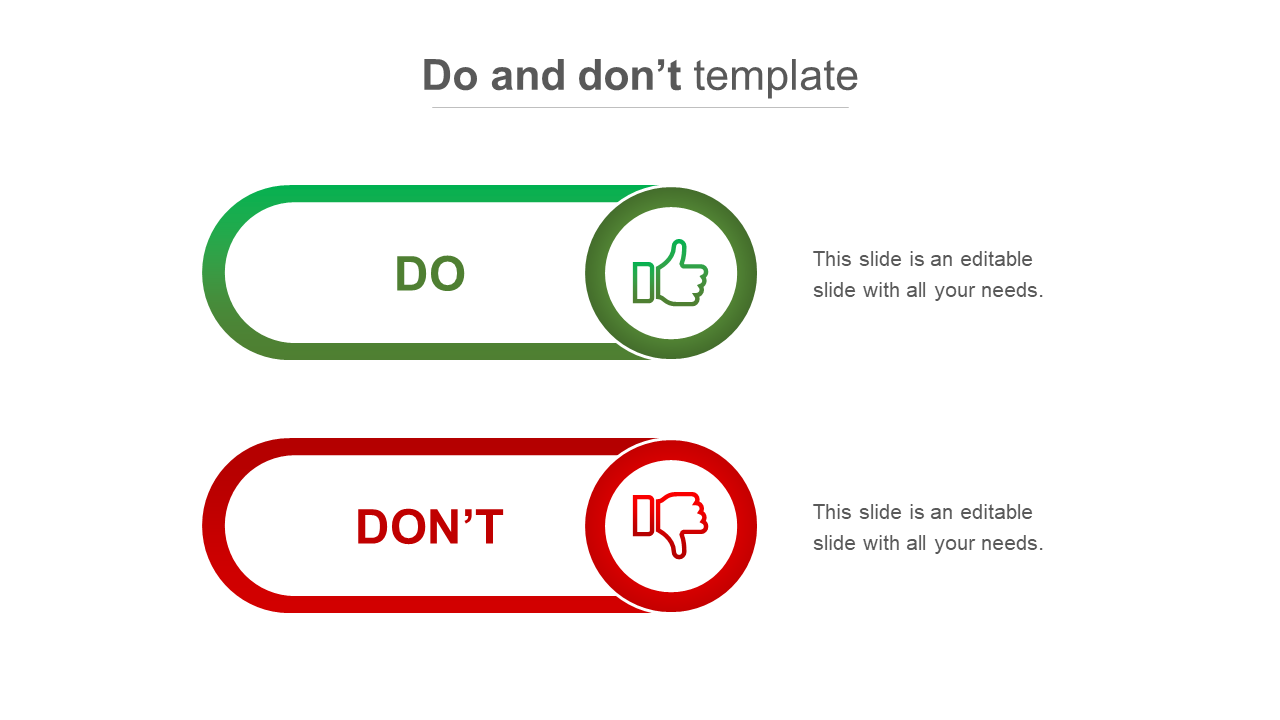 Two buttons labeled do in green with a thumbs up and don't in red with a thumbs down, placed side by side.