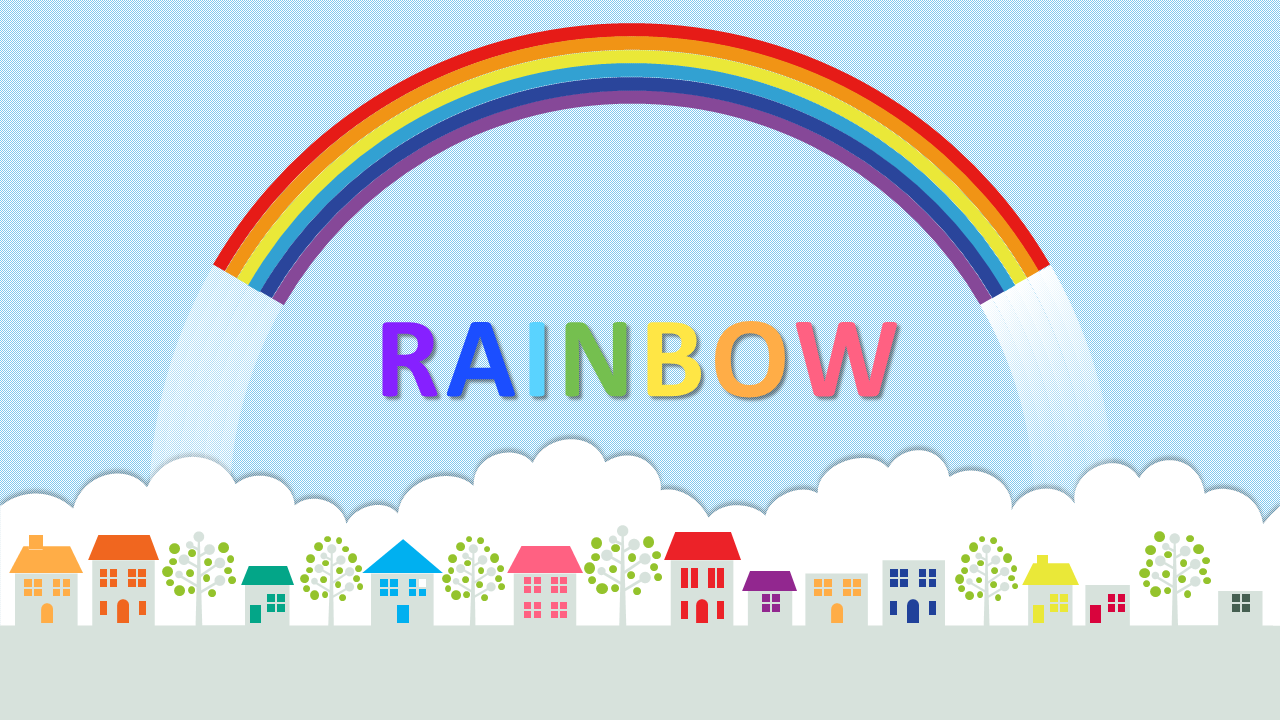 Colorful rainbow arching over a row of stylized houses and trees, with multicolored letters in the center.